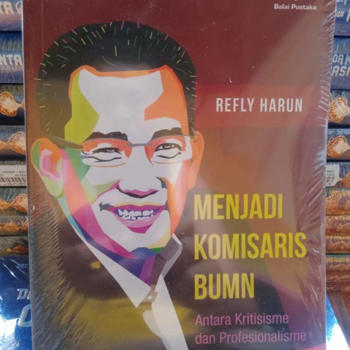 Buku Menjadi Komisaris Bumn Refly Harun