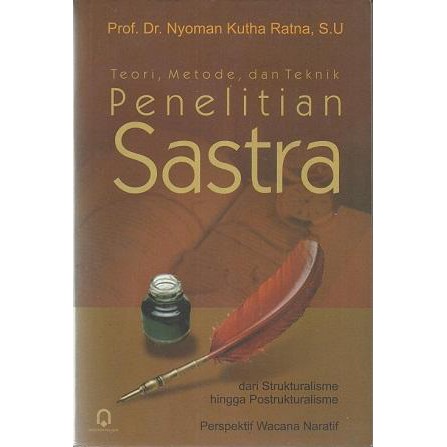 Teori Metode Dan Teknik Penelitian Sastra Nyoman Kutha Ratna Pustaka Pelajar Shopee Indonesia