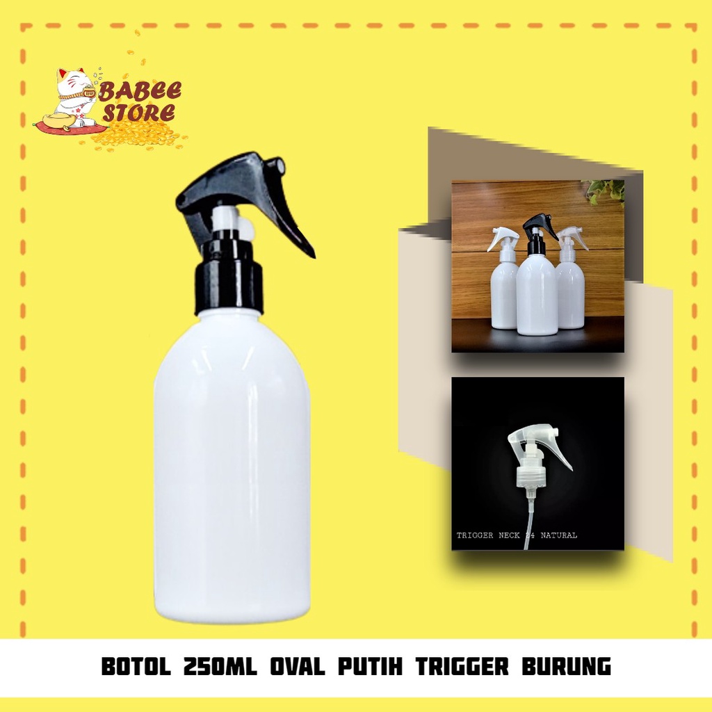 BOTOL OVAL 250ML WHITE SPRAY TRIGGER BURUNG BOTOL SEMPROT / BOTOL SPRAY TRIGGER 250ML OVAL PUTIH