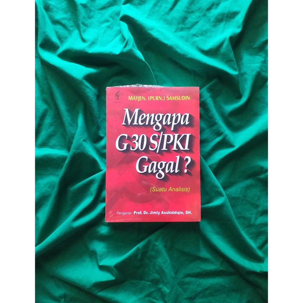 Mengapa G30 S/PKI Gagal