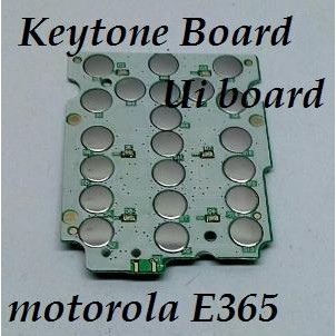 Keytone Board /Ui Board Motorola E365