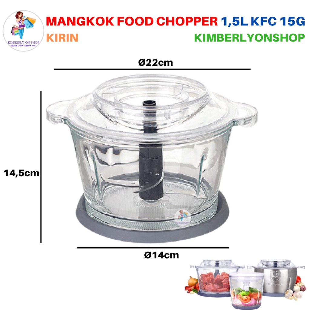 Wadah Food Chopper Bowl Mangkok Pengolah Makanan KFC 15G 1.5 L Kirin