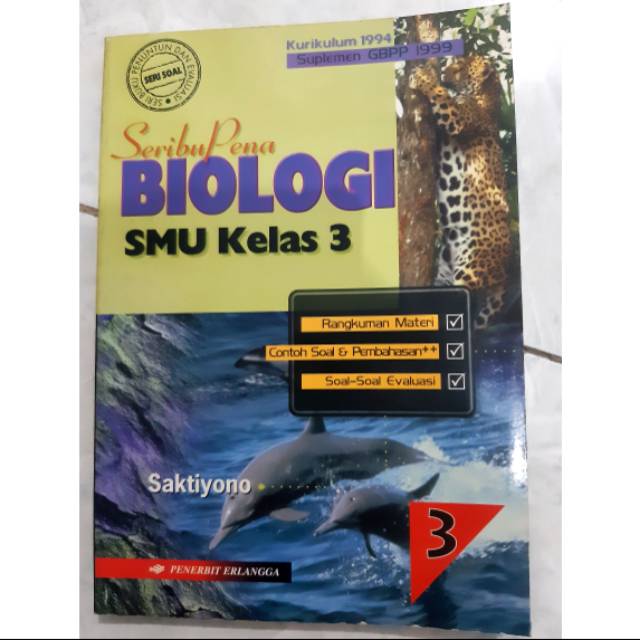 SERIBU PENA BIOLOGI SMU KELAS 3 KTSP 1994