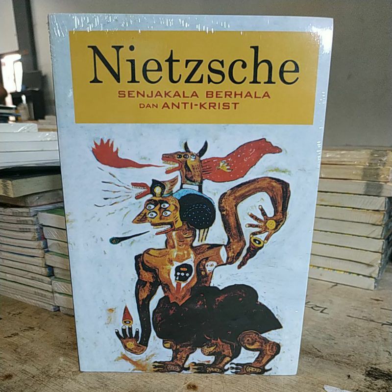 Nietzsche - Senjakala Berhala dan Anti-Krist