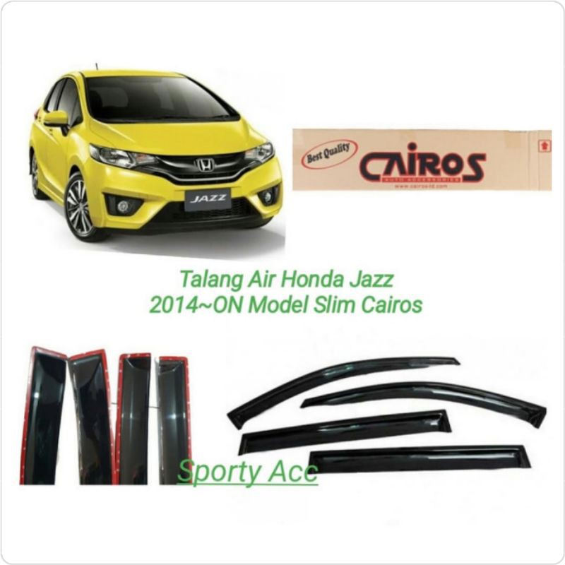 Talang Air Jazz New 2014-ON Slim Merk Cairos