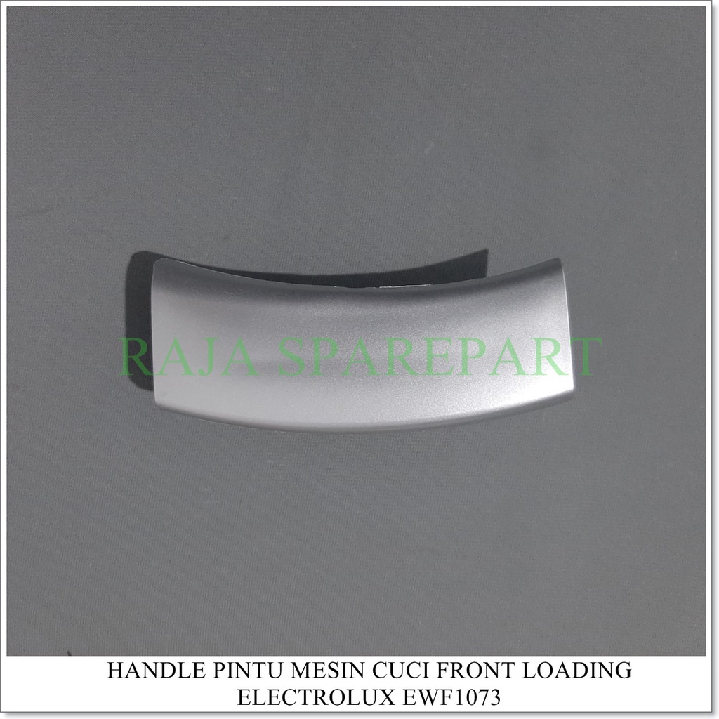 HANDLE MESIN CUCI/HANDLE PINTU MESIN CUCI FRONT LOADING ELECROLUX EWF1073