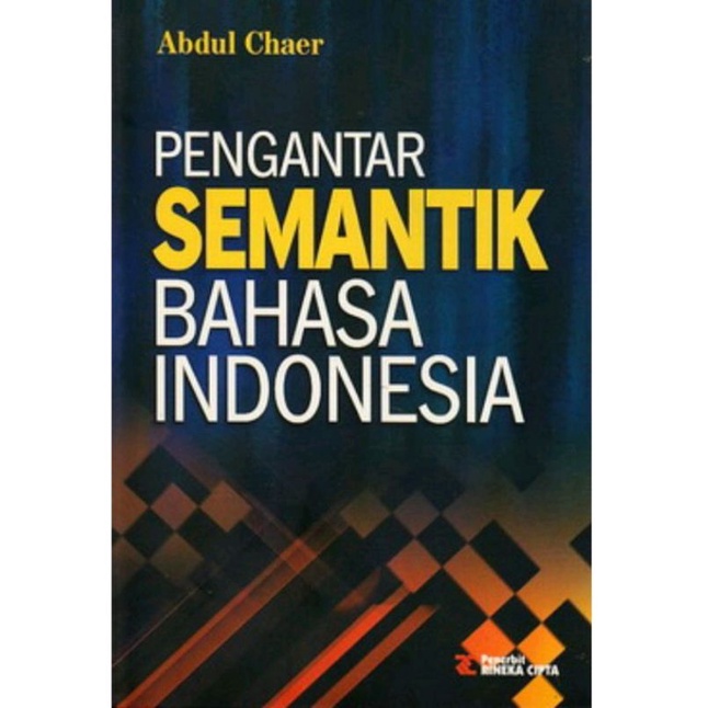 Pengantar Semantik Bahasa Indonesia