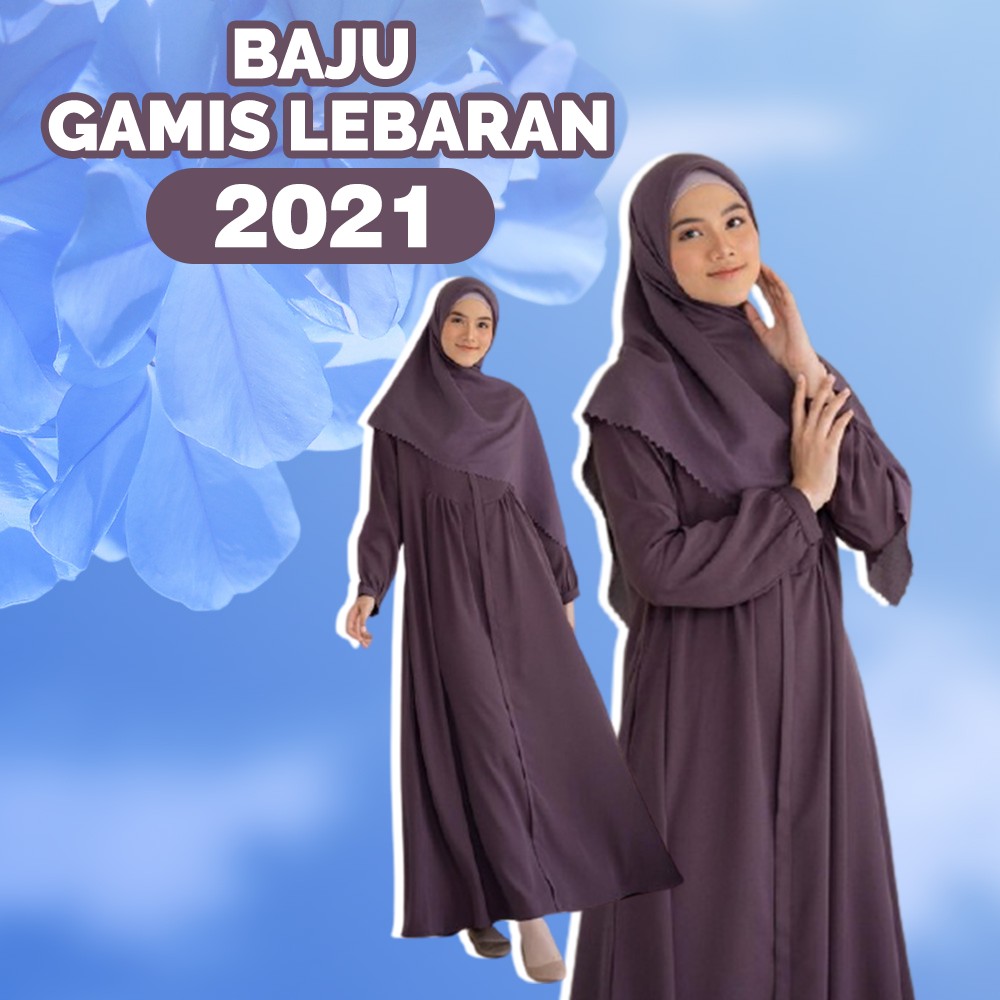 Baju Gamis Untuk Lebaran Gamis Buat Lebaran Model Gamis Lebaran 2021