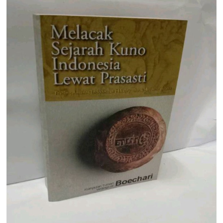 Original Melacak Sejarah Kuno Indonesia Melalui Prasasti