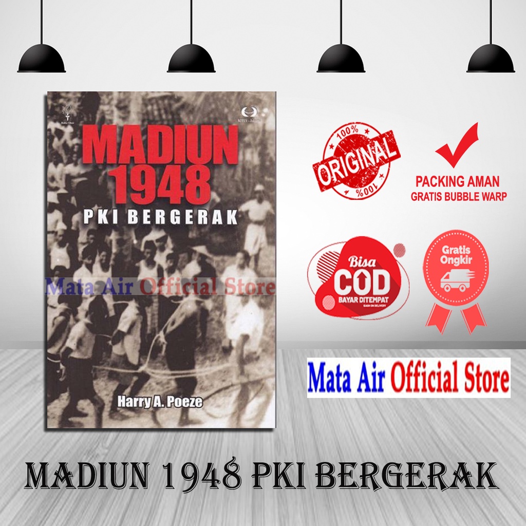 BEST SELLER ORIGINAL MADIUN 1948 PKI BERGERAK - HARRY A. POEZE OBOR