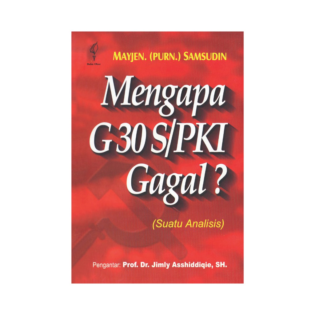 Mengapa G30 S/PKI Gagal