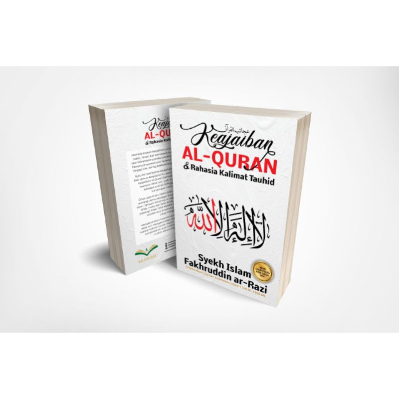 Keajaiban Al-quran dan Rahasia Kalimat Tauhid