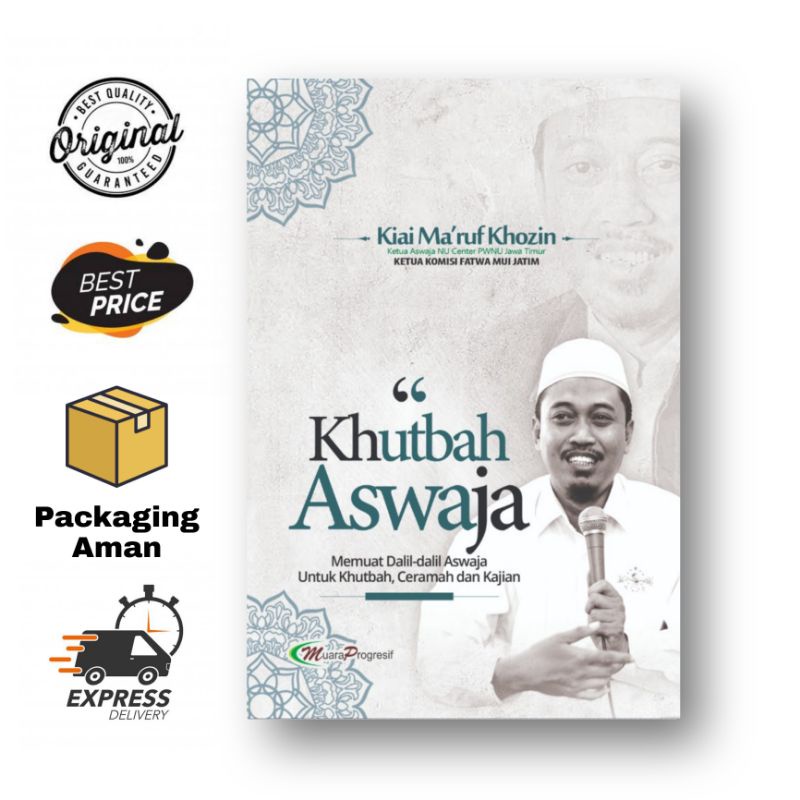 Khutbah Aswaja  - Kiai Ma'ruf Khozin - Muara Progresif