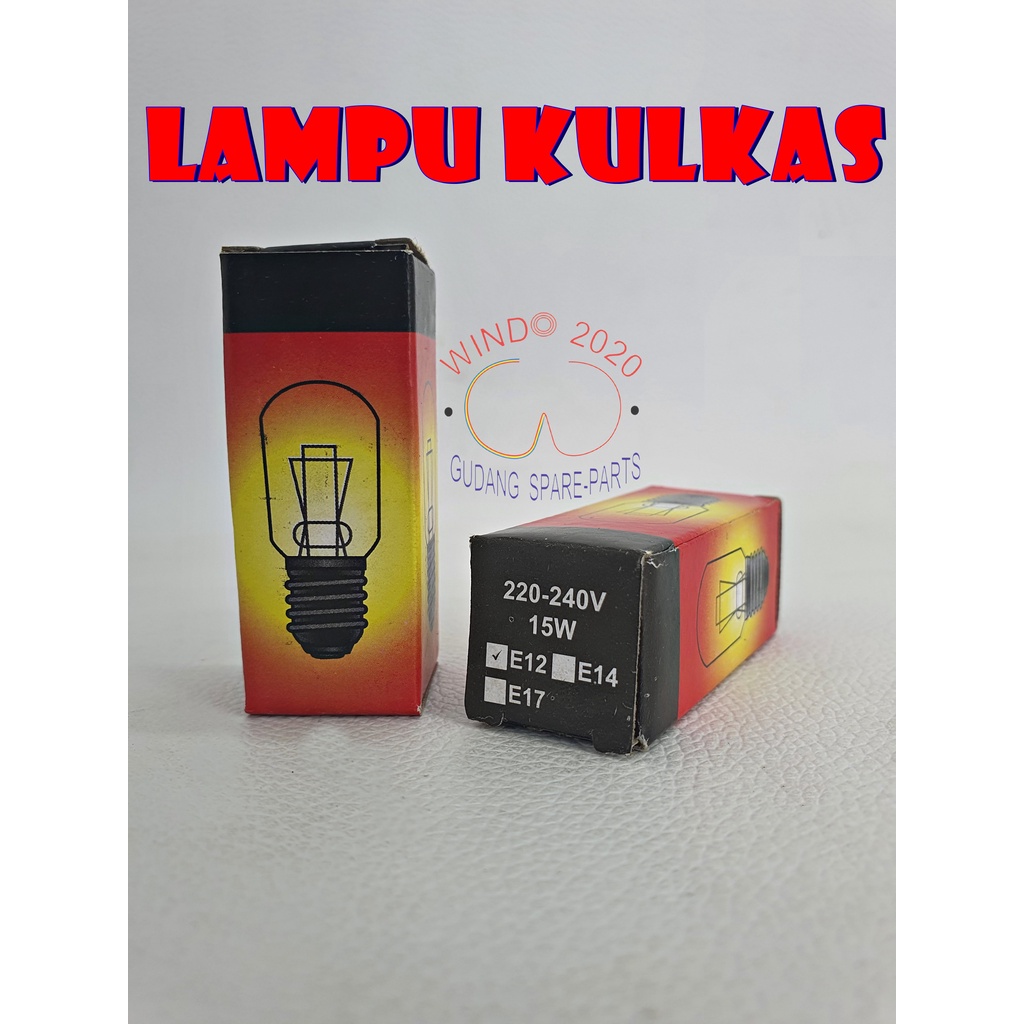 LAMPU KULKAS | LAMPU SHOWCASE | LAMPU FREZEER | LAMPU KULKAS UKURAN E12 , E14 , E17