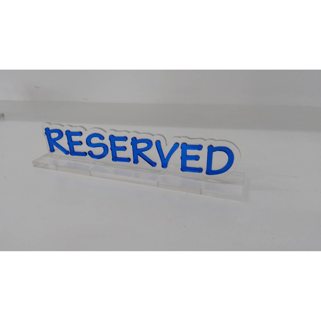 TULISAN RESERVED / PAJANGAN MEJA RESERVED / SIGN RESERVED / TULISAN RESERVED / SIGN MEJA DIPESAN / S