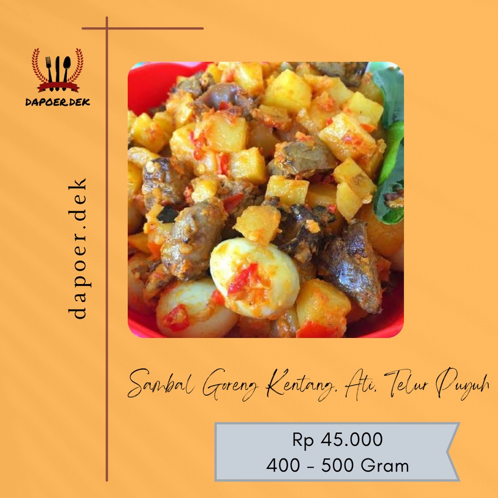 

SAMBAL GORENG KENTANG, ATI, TELUR PUYUH