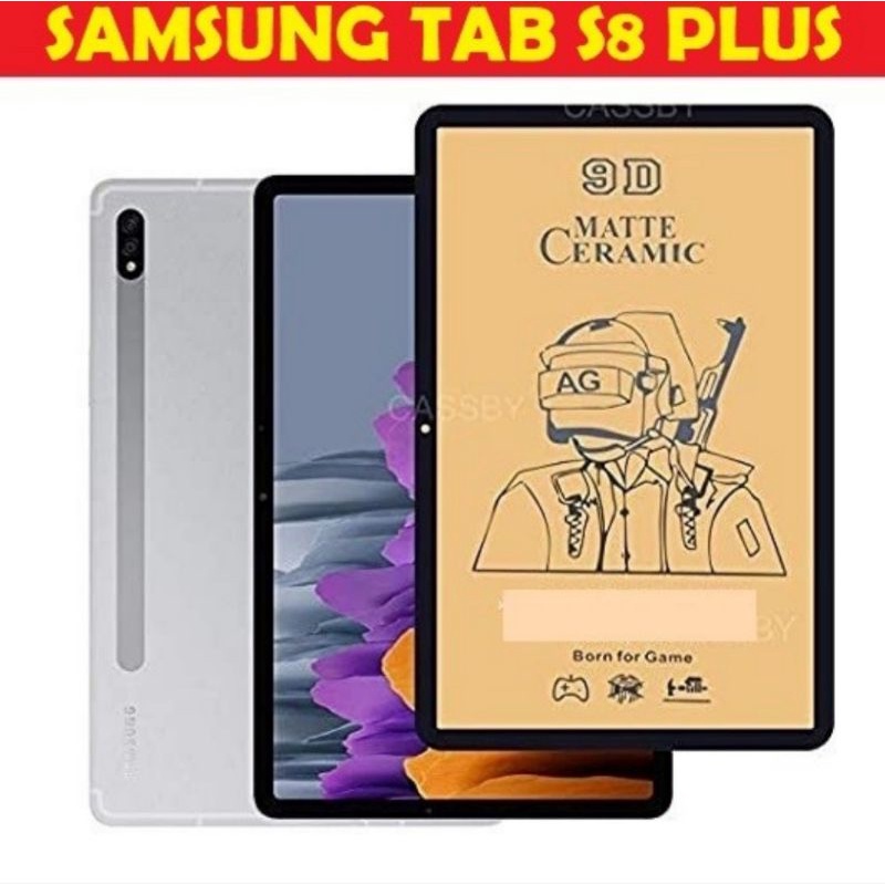 Samsung Tab S5E S6 S7 S8 S9, S7 S8 S9 PLUS, S7 S9 FE PLUS, S6  LITE, S8 ULTRA Tempered Glass CERAMIC