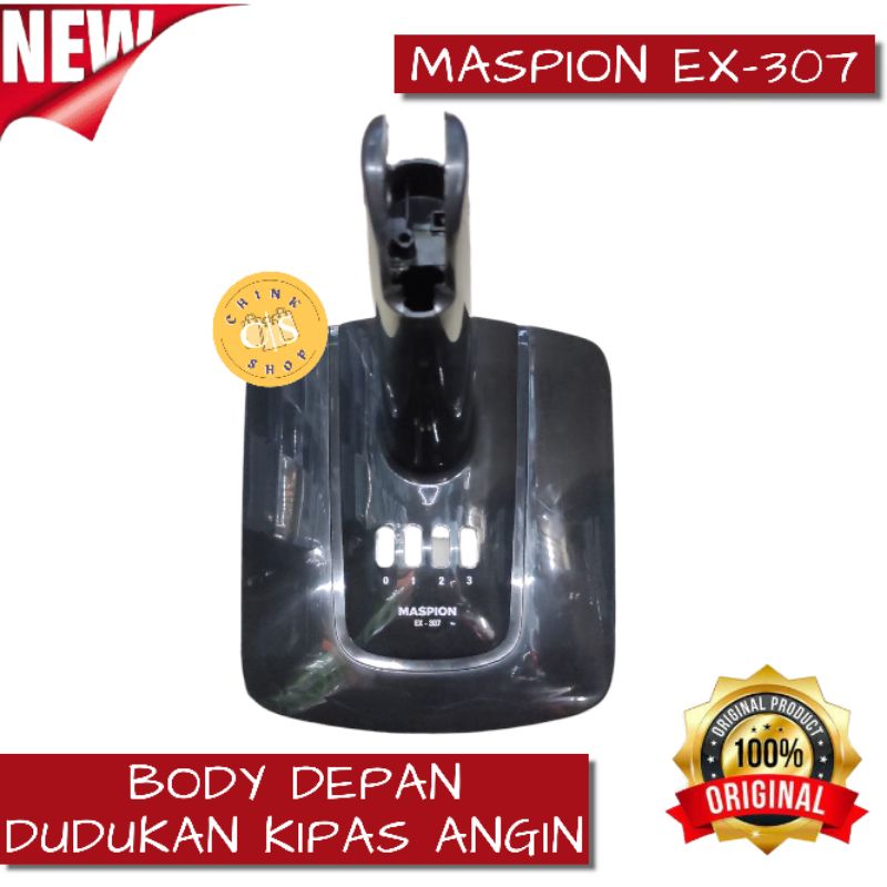 BODY DEPAN DUDUKAN KIPAS ANGIN MASPION EX307 EX 307 ORIGINAL