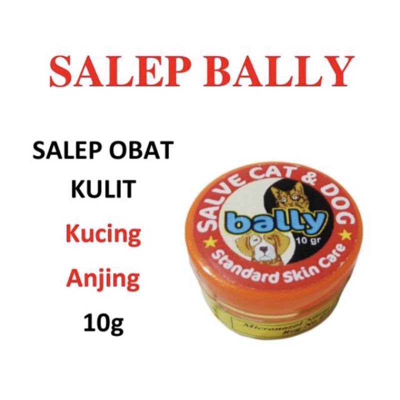 OBAT SALEP BALLY OBAT LUKA JAMUR KUCING ANJING 10 GR