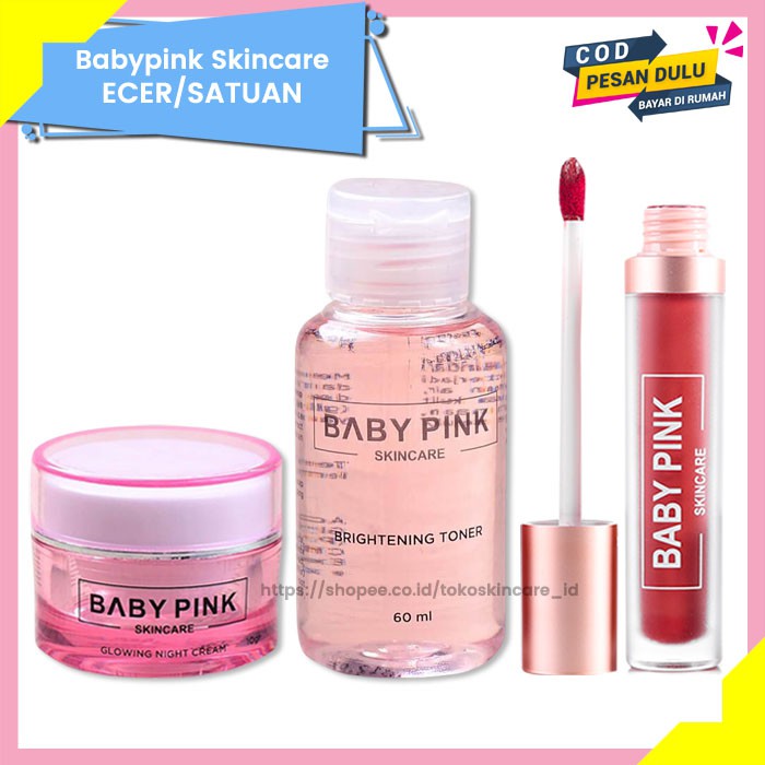 Glowing Night Cream &amp; Brightening Toner &amp; Babylip Berry Addict Baby Pink Skincare Original BPOM