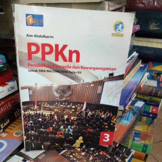 PPKn 3 pendidikan Pancasila dan kewarganegaraan untuk SMA kelas 12 facil