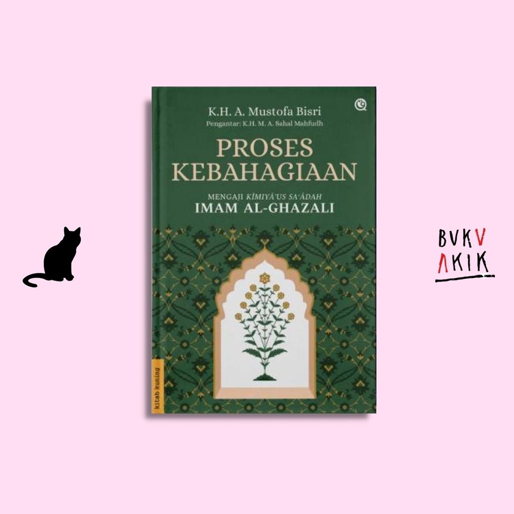 PROSES KEBAHAGIAAN - IMAM AL - GHAZALI