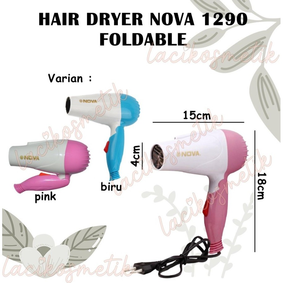 ✨LACIKOSME✨ HAIR DRYER NOVA 1290 FOLDABLE - PENGERING RAMBUT FOLDABLE 1000W