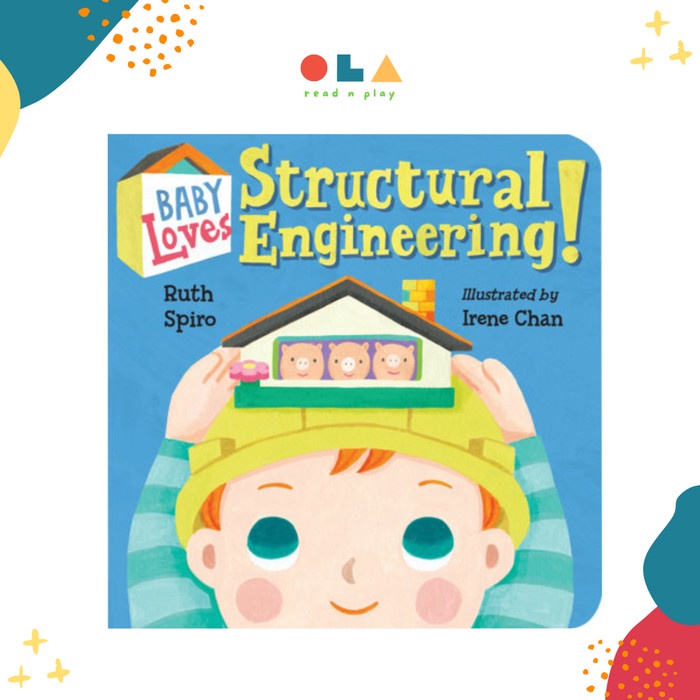 OLABOOKS BABY LOVES SCIENCE STRUCTURAL ENGINEERING