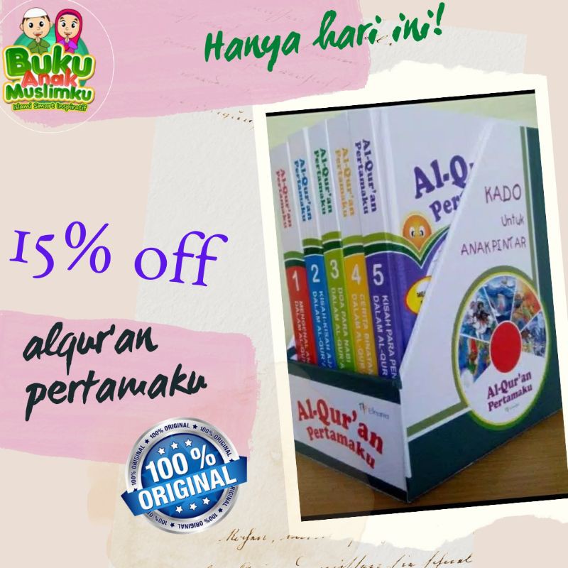 Al-Qur'an Pertamaku (Kado Untuk Anak Pintar)