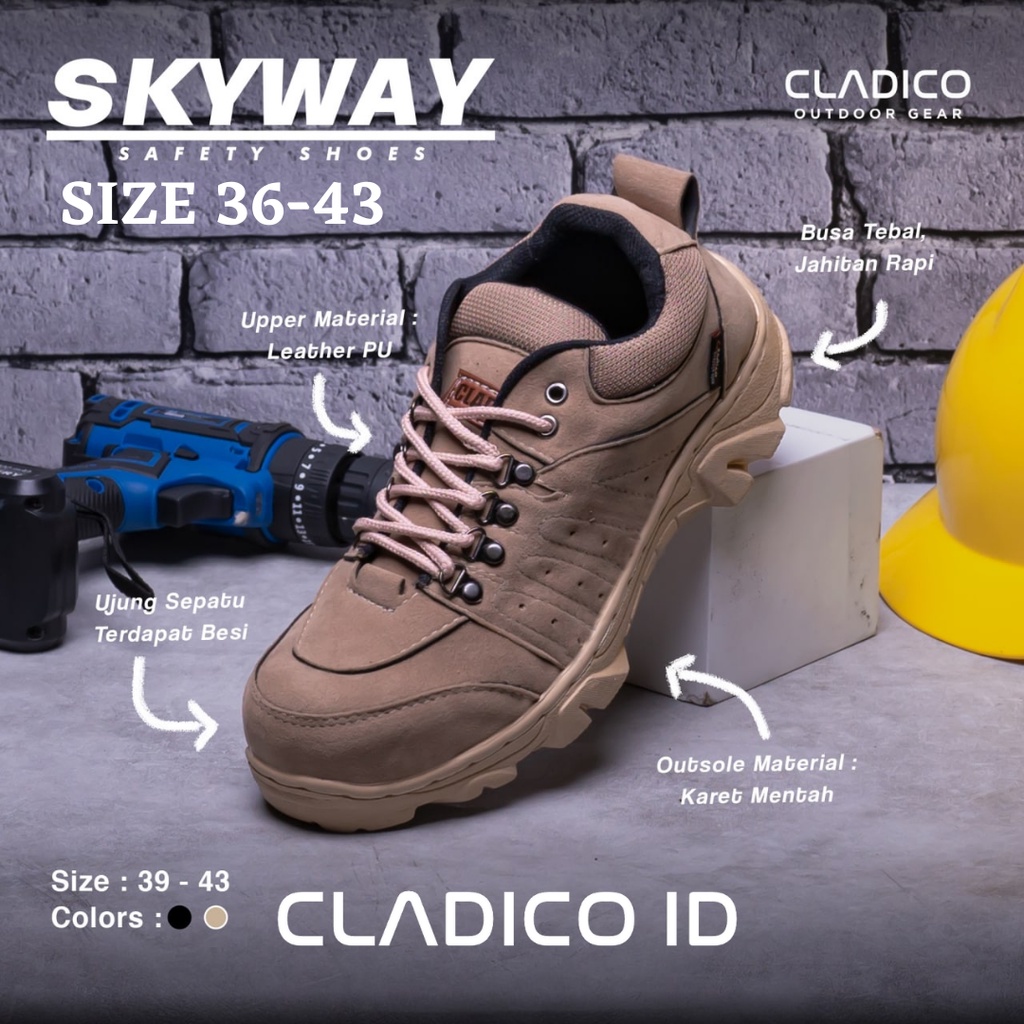 Sepatu Safety Cladico Boot Ujung Besi  Skyway Unisex cowok Cewek ukuran 36-43 Sefty Shoes Boots Kerja Lapangan Outdoor Proyek Mendaki Gunung Haiking