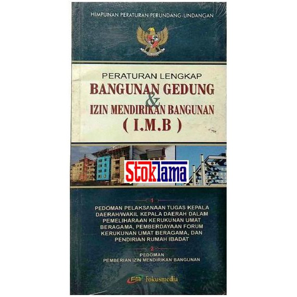 PERATURAN LENGKAP BANGUNAN GEDUNG & IZIN MENDIRIKAN BANGUNAN (IMB)