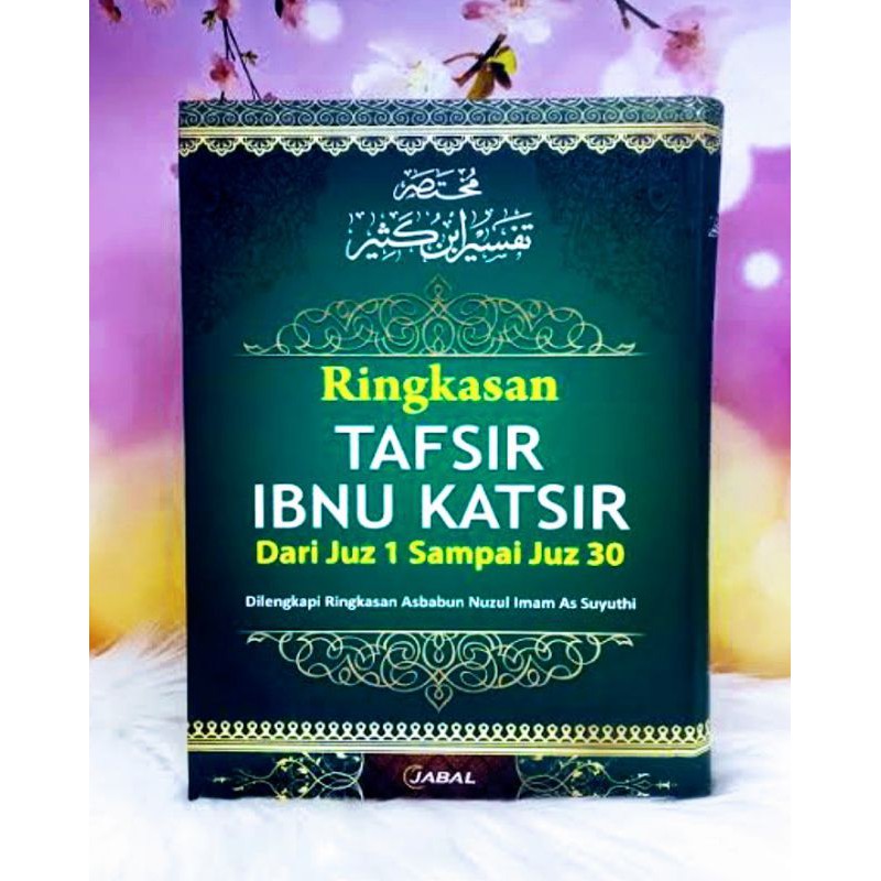 BUKU RINGKASAN TAFSIR IBNU KATSIR