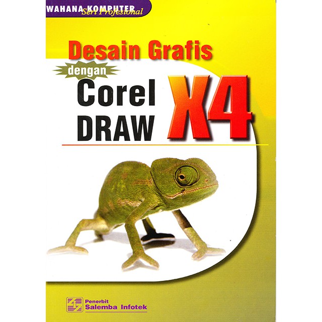 

Salemba Empat "Desain Grafis Dengan CorelDRAW X4 Graphics Suite
