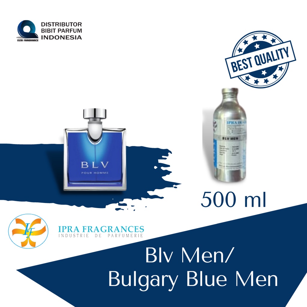 BIBIT PARFUM BLV MEN/ BULGARY BLUE MEN UKURAN 500 ML IPRA FRAGRANCE