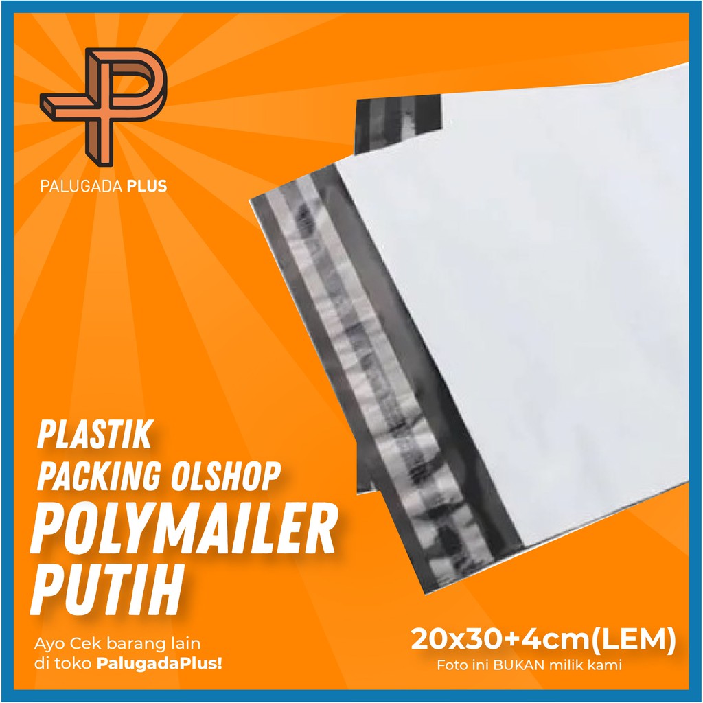 

Plastik Packing Uk 20x30 +4cm(LEM) Olshop Polymailer Putih (MULSA) ISI 50