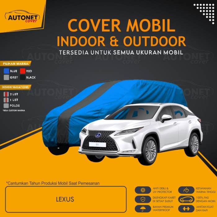 cover mobil outdoor Lexus Autonet Sarung Mobil Premium Anti Air Custom