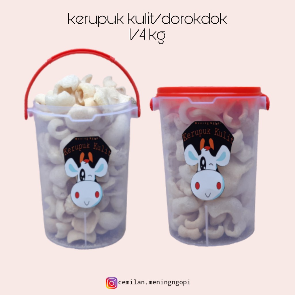 

Kerupuk Kulit/ dorokdok+toples