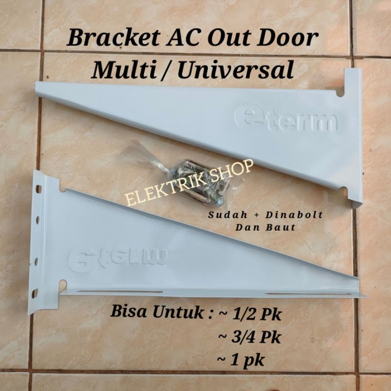 BRACKET AC OUTDOOR + DINABOLT MULTI/UNIVERSAL / BRACKET AC LUAR UNTUK 1/5PK 1PK 1,5PK 2PK