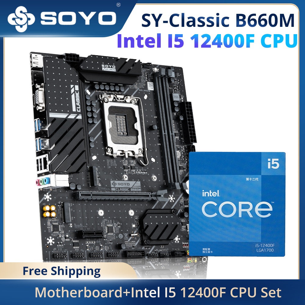 PREORDER SOYO SY B660M Classic with Intel I5 12400F Chip CPU Motherboard Set Dual Channel DDR4 Support 12th CPU [New but without cooler]