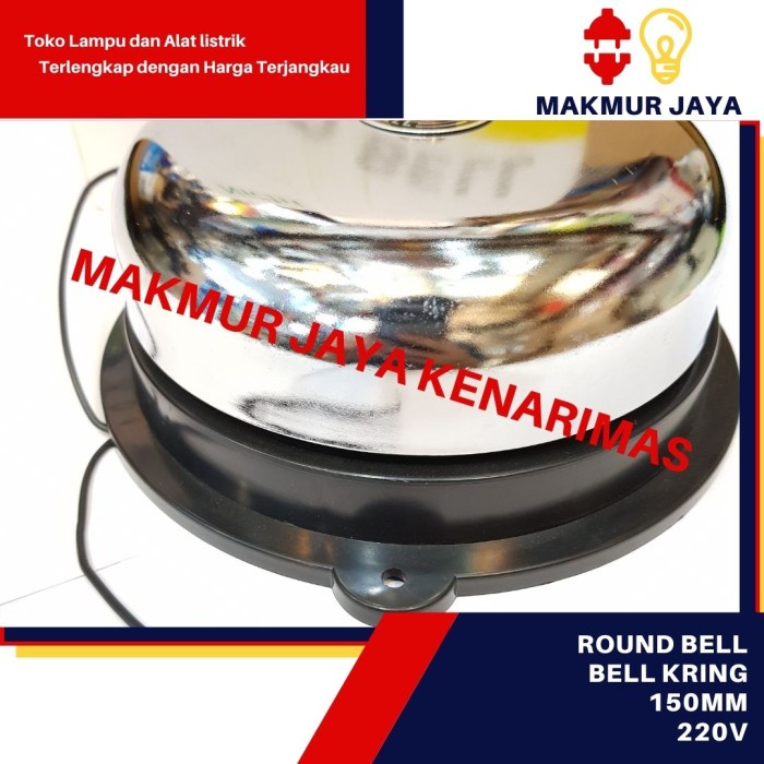 ROUND BELL 150MM 220V/BELL SEKOLAH/ALARM PEMADAM/BELL LISTRIK MURAH "