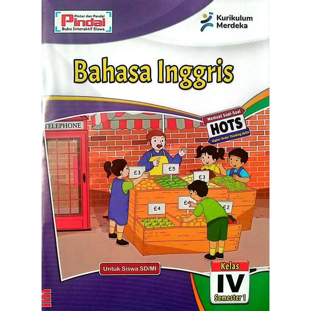 Buku LKS Bahasa Inggris Kelas 4 SD/MI Kurikulum Merdeka Semester 1