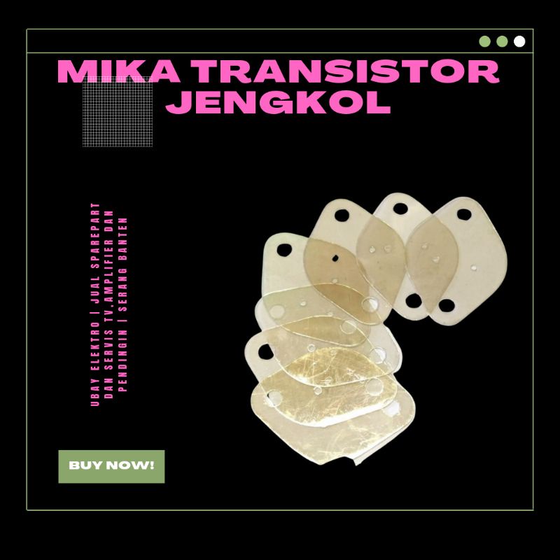 Mika transistor jengkol