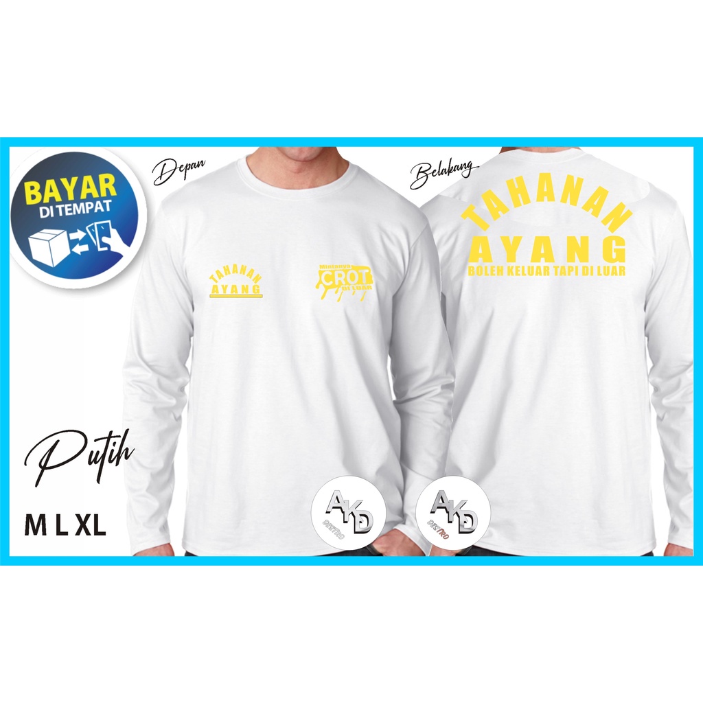 COD/KAOS TAHANAN AYANG Panjang  BOLEH KELUAR TAPI DI LUAR /KAOS EKSPRESI/KAOS HITS/KAOS BANDUNG/KAOS MURAH/KAOS DISTRO