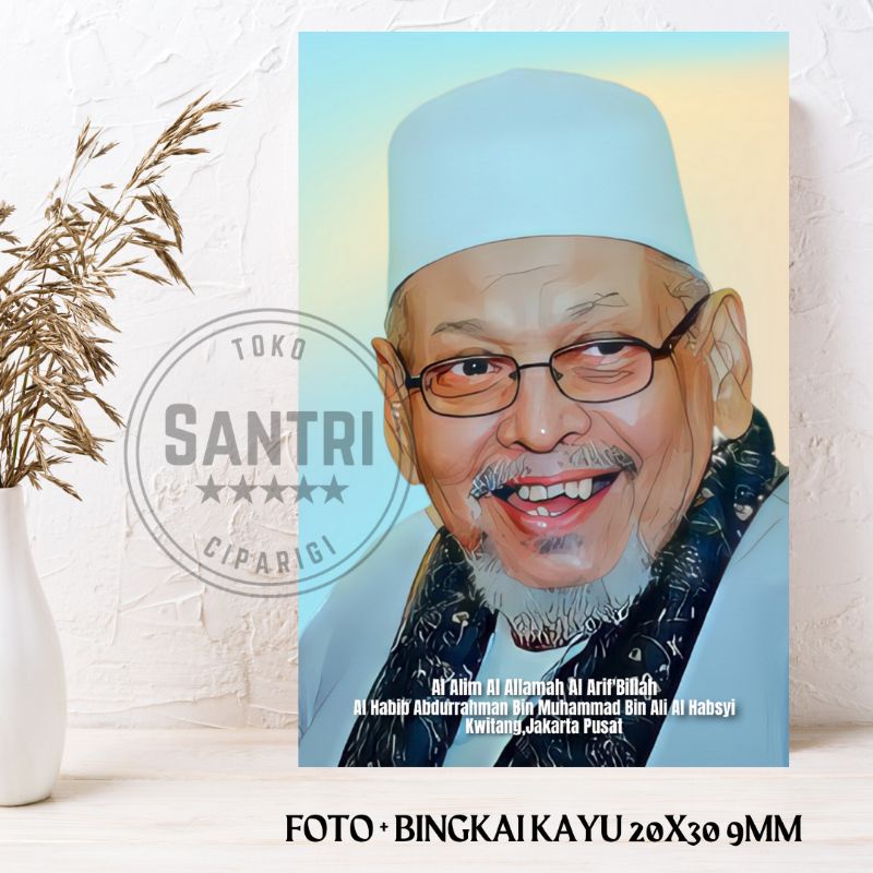 Jual POSTER FOTO HABIB ABDURRAHMAN BIN MUHAMMAD BIN ALI AL HABSYI ...