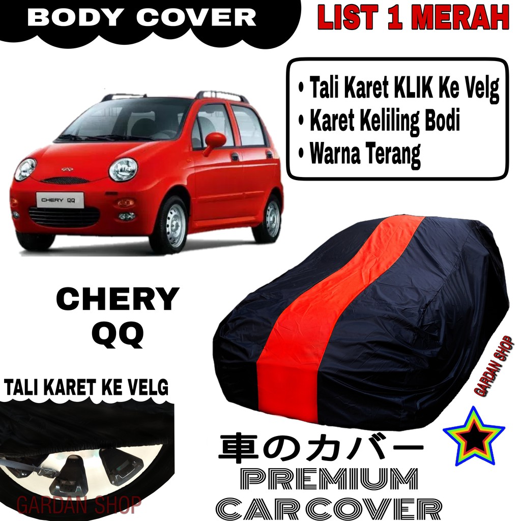 Body Cover CHERY QQ List Single MERAH Sarung Mobil Penutup Chery Qq PREMIUM