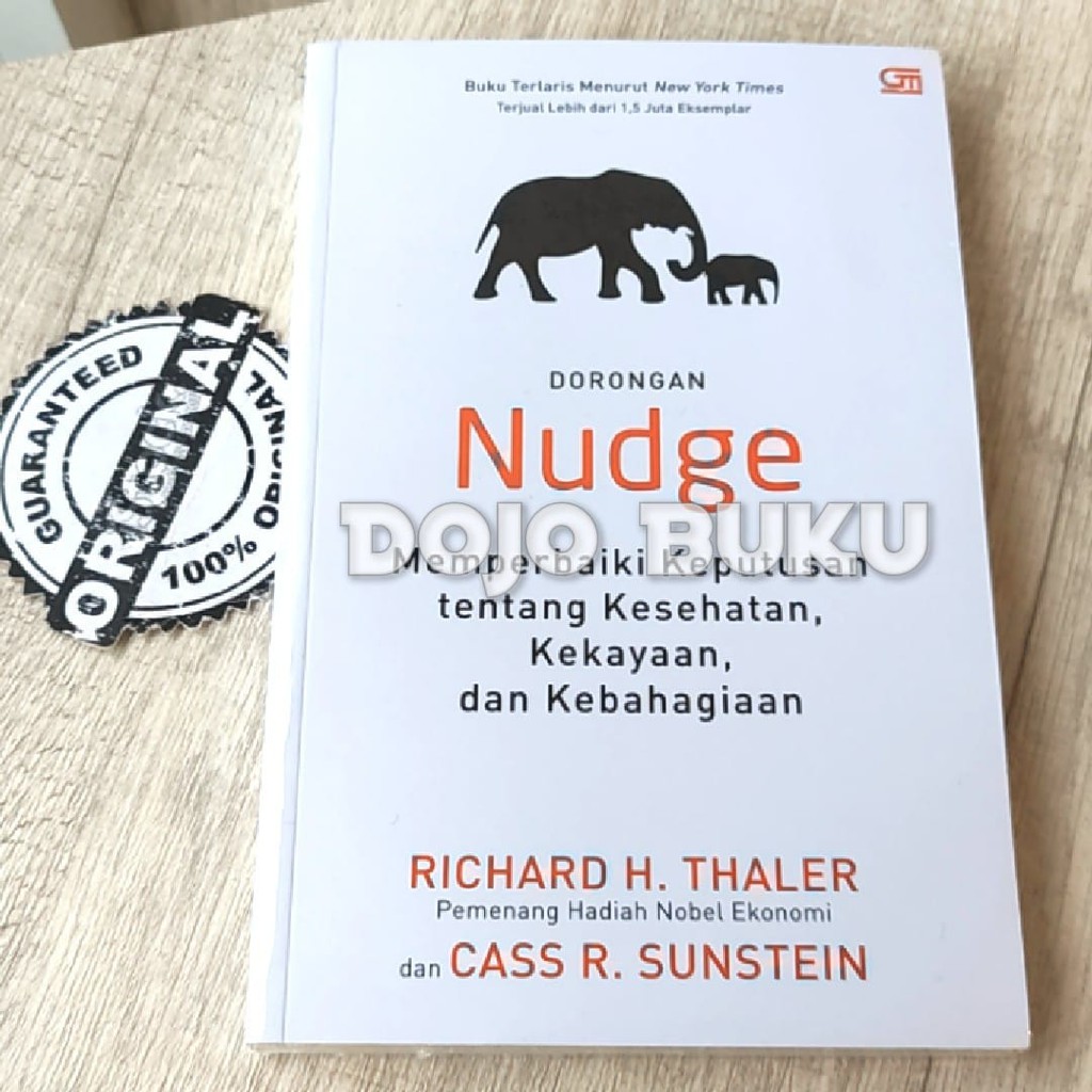 Nudge by Richard H. Thaler &amp; Cass R. Sunstein