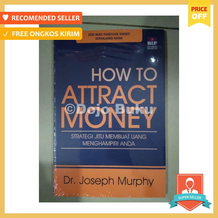 HOW TO ATTRACT MONEY BY JOSEPH MURPHY