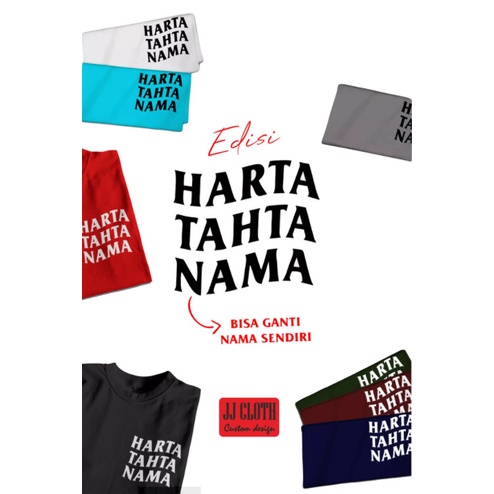 BAJU HARTA TAHTA NAMA - KAOS DISTRO HARTA TAHTA - T-SHIRT HARTA TAHTA - BAJU KAOS HARTA TAHTA NAMA