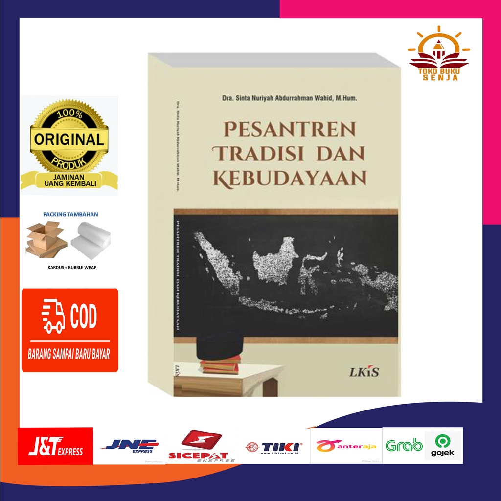 LKIS - Pesantren Tradisi dan kebudayaan LKIS ORIGINAL ; Dra. Sinta Nuriyah Abdurrahman Wahid, M.Hum