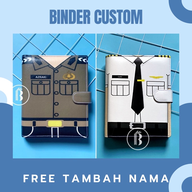 

Binder Custom Profesi Pilot Polisi Bhayangkari Police Customs excise Uniform FREE Tambah nama A5 B5 A6